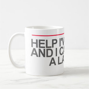 Mug "AIDE je SUIS TOMBÉ ET JE NE PEUX PAS APPELER UN
