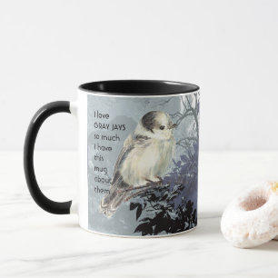 Mug Aimer GRAY JAYS OISEAUX tellement je me moque Cite