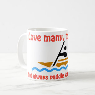 Mug Aimez beaucoup, faites confiance à peu, mais toujo