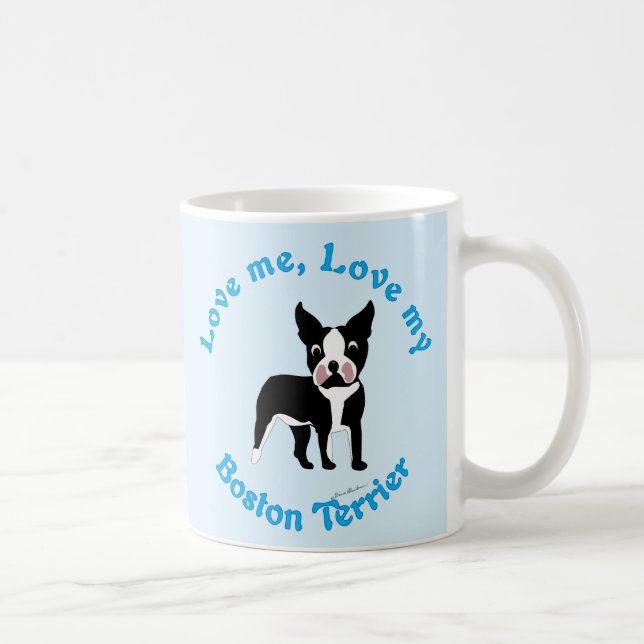 Mug Aimez-Moi, Aimez Mon Boston Terrier (Droite)