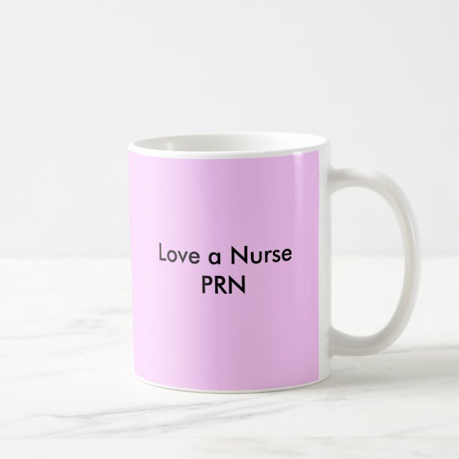 Mug Aimez une infirmière PRN (Droite)