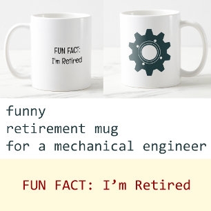 Mug Ajouter Photo Fun Fact Je suis Retraité Ingénieur 