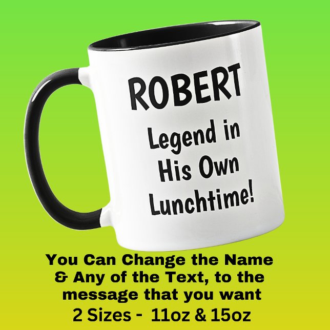 Mug Ajouter un nom - LEGEND dans son propre déjeuner! (Créateur téléchargé)