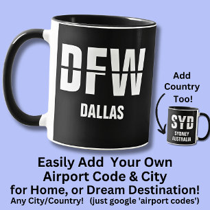 Mug Ajouter votre code & ville, code aéroport DFW Dall