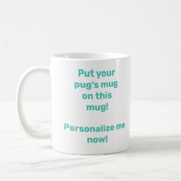 Mug Ajoutez la photo de votre chien à ça