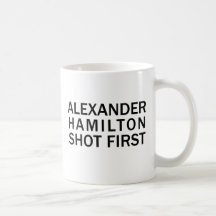 Alexander Hamilton a tiré en premier - T-Shirt bla