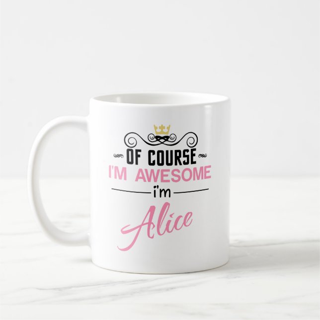 Mug Alice Bien sûr que je suis génial Je suis Alice (Gauche)