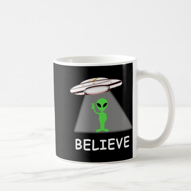 Mug Alien Shirt - I Believe New Cool Ufo  (Droite)