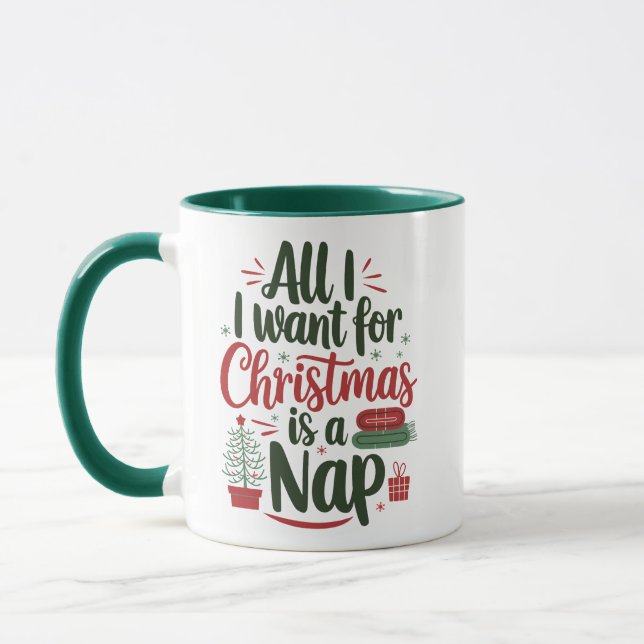 Mug All I Want for Christmas Is a Nap (Gauche)