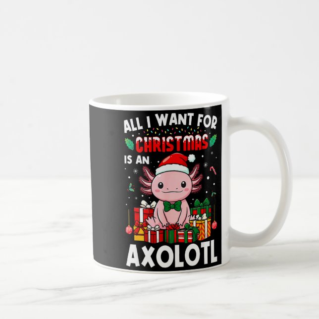 Mug All I Want For Christmas Is An Axolotl Holiday Pet (Droite)