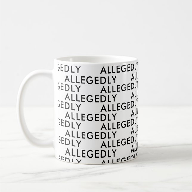 Mug Allégation de procureur Bureau cadeau drôle dire l (Gauche)