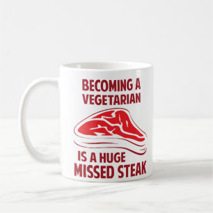 Mug Aller bien à un végétarien est un bifteck manqué