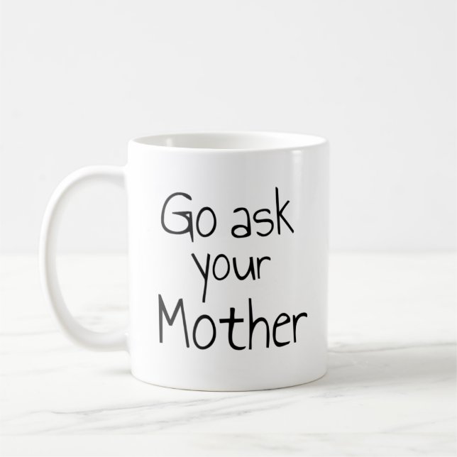 Mug Allez demander à ta mère Musique (Gauche)