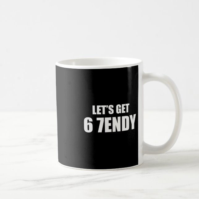 Mug Allons Nous Envoyer 67 Six Sept 7endy 6 7endy 67 M (Droite)
