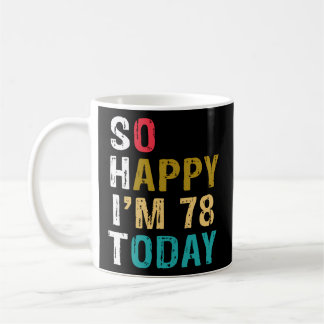 Mug Alors Heureux D'Avoir 78 Ans Aujourd'Hui 78 78E