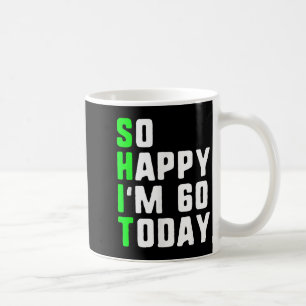 Mug Alors Joyeux Im 60 Aujourd'hui 60e Anniversaire An