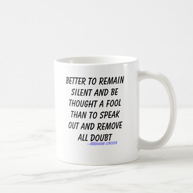 Mug Améliorez pour rester silencieux et pour être (Droite)