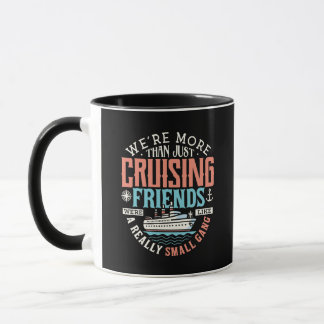 Mug Amis de Croisière Drôles Vraiment Petite Bande Voy