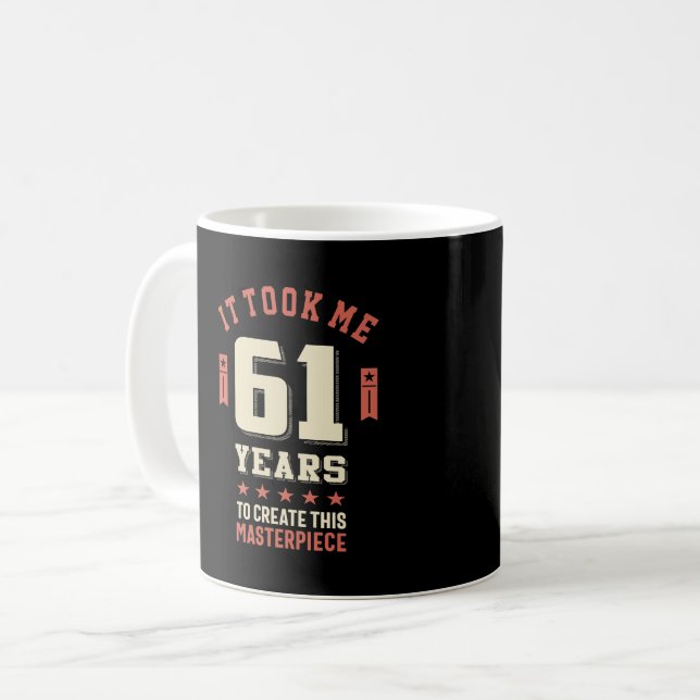 Mug Amusant 61 ans - 61e anniversaire Cadeau (Devant gauche)