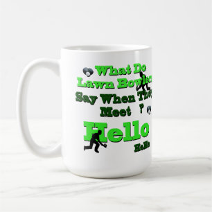Mug Amusant Bowls de pelouse Salutation,