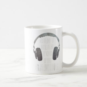 Mug Amusant gamer ne peut pas vous entendre Je suis Je