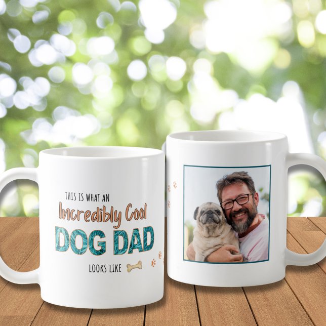 Mug Amusant incroyablement Cool Chien Papa, Photo pers (Créateur téléchargé)