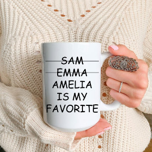 Mug Amusant Maman Favori enfant / Maman Anniversaire C