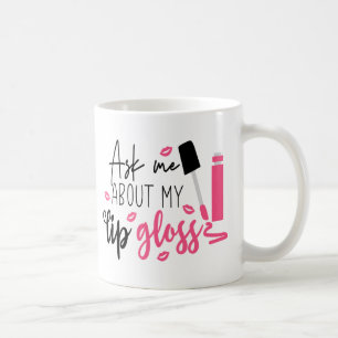 Mug Amusant maquillage Artiste Lip Gloss Cosmetologue 