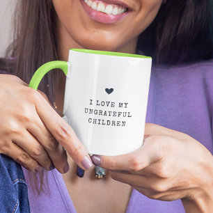 Mug Amusant Moderne Enfants Ingrats Fête des mères Chi