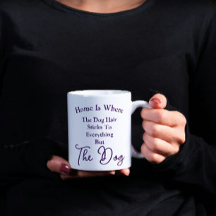 Mug Amusant : Où la fourrure de chien bâte partout sau