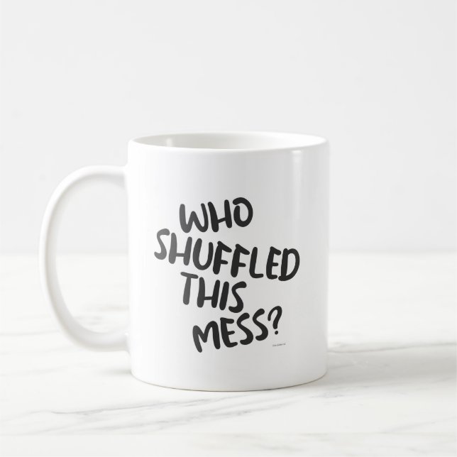 Mug Amusant Qui A Joué Ce Mess Amusant Gamer Motto (Gauche)