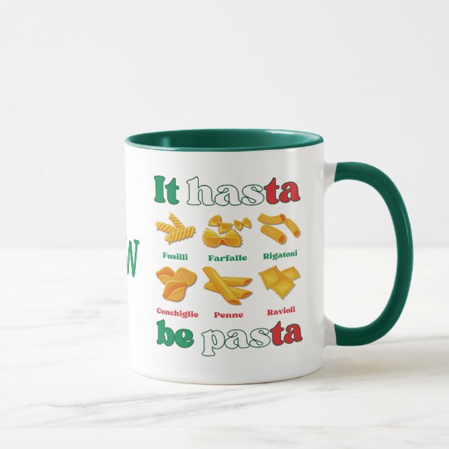 Mug Amusants Italie IT HASTA BE PASTA Monogramme (Droite)