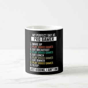 Mug Amuser ma journée parfaite comme joueur vidéo pro
