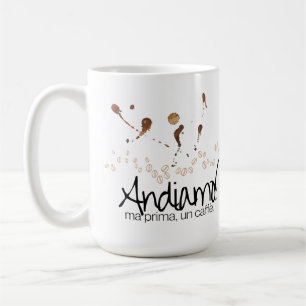 Mug Andiamo ! Ma Prima, Un Caffè
