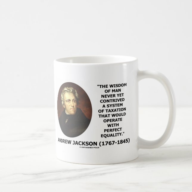 Mug Andrew Jackson La Sagesse Contrevient L'Égalité Fi (Droite)