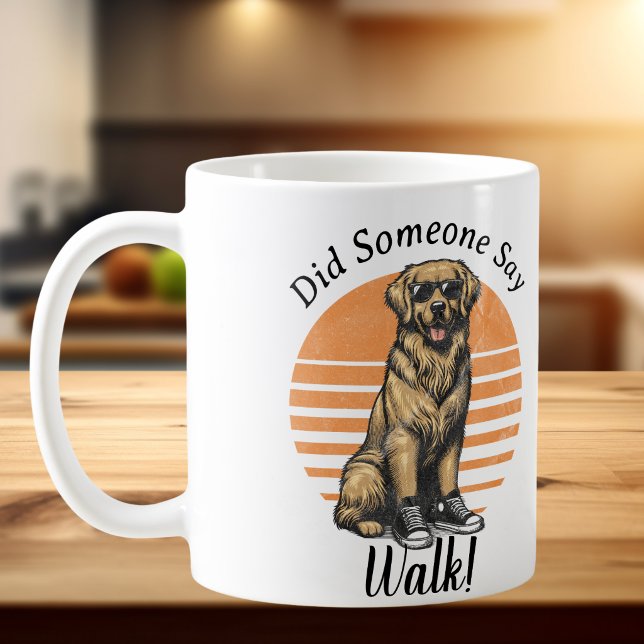 Mug Animaux de compagnie/ Quelqu'un a dit promenade ! (Fun Mug for Golden Retriever owners)
