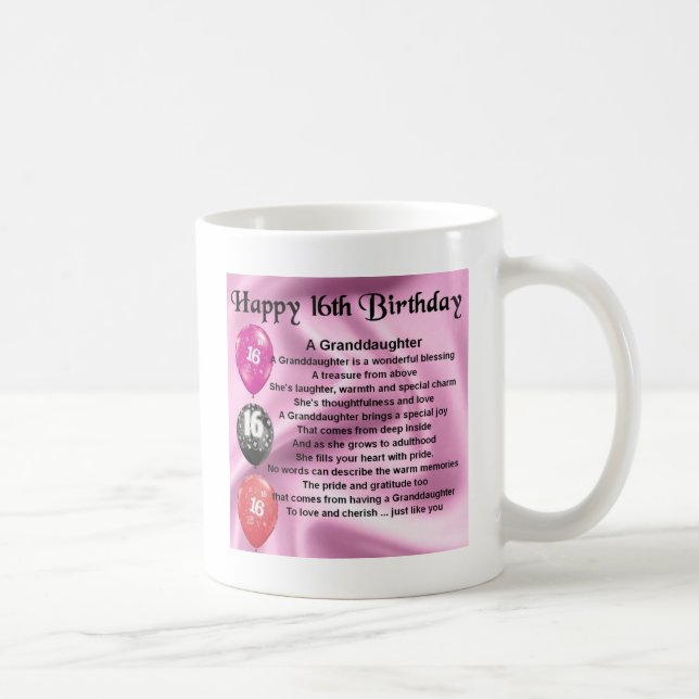 Mug Anniversaire de poème de petite-fille 16ème (Droite)