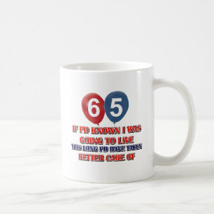 Mug Anniversaire drôle de 65 ans