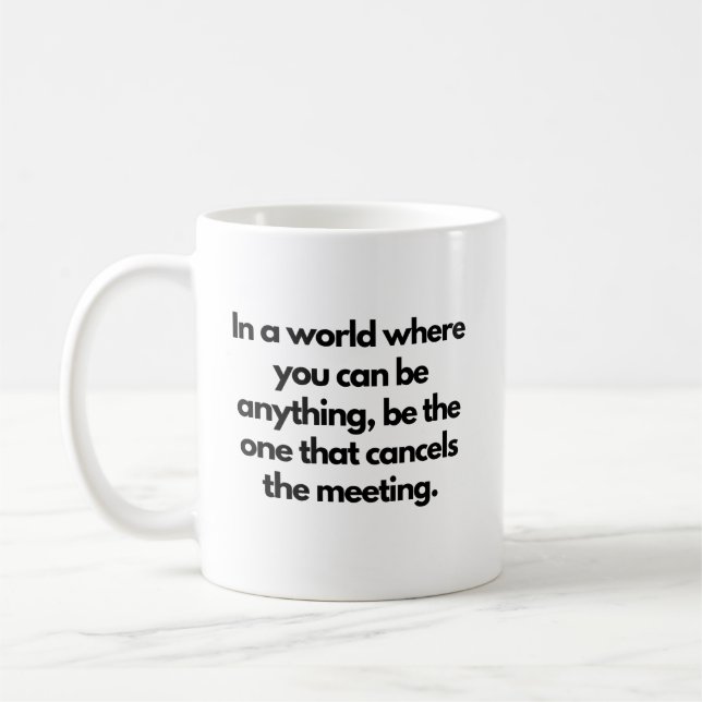 Mug Annuler la réunion amusant bureau humour (Gauche)