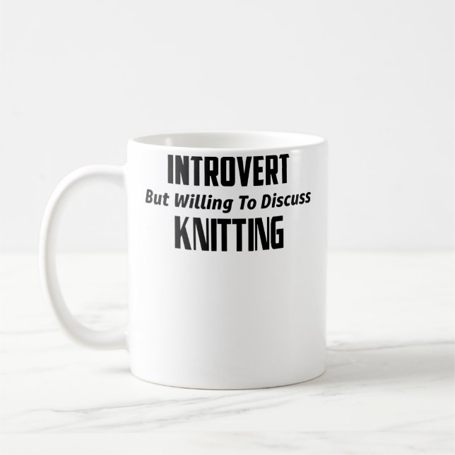 Mug Anti-Social Introvert Willing To Discuss Knitting  (Gauche)