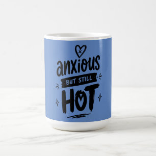 Mug Anxieux Mais Chaud