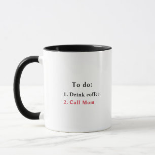Mug Appelez Maman Liste des cadeaux à faire Boire Café