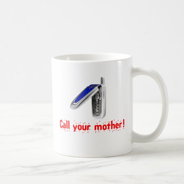 Mug Appelez votre mère ! (Droite)