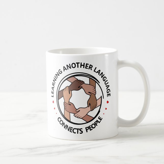 Mug Apprendre une autre langue connecte les gens (Droite)