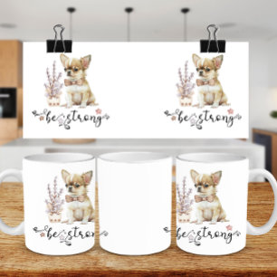Mug Aquarelle mignonne Chihuahua Soyez forte calligrap