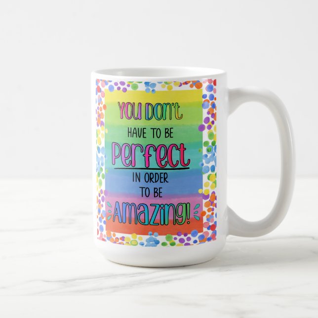 Mug Arc-en-ciel Inspirationnel parfaitement Extraordin (Droite)