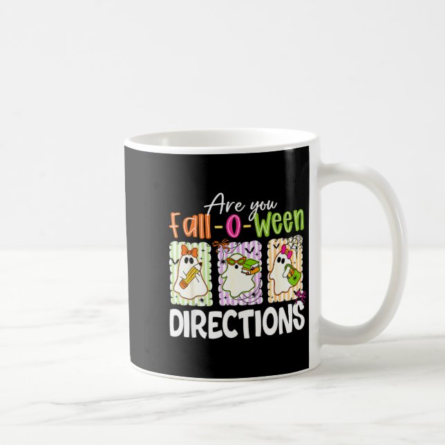 Mug Are You Fall-o-ween Directions Cute Ghost Teacher  (Droite)