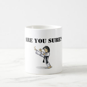 Mug Are You Sure?