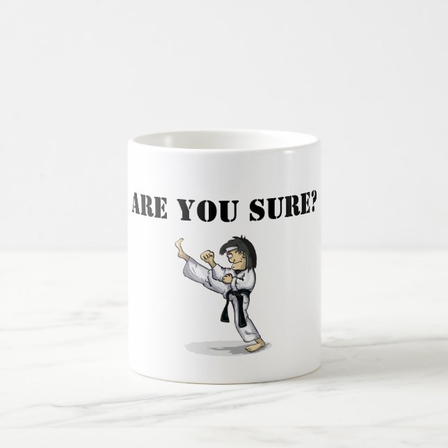 Mug | Are You Sure? (Center)