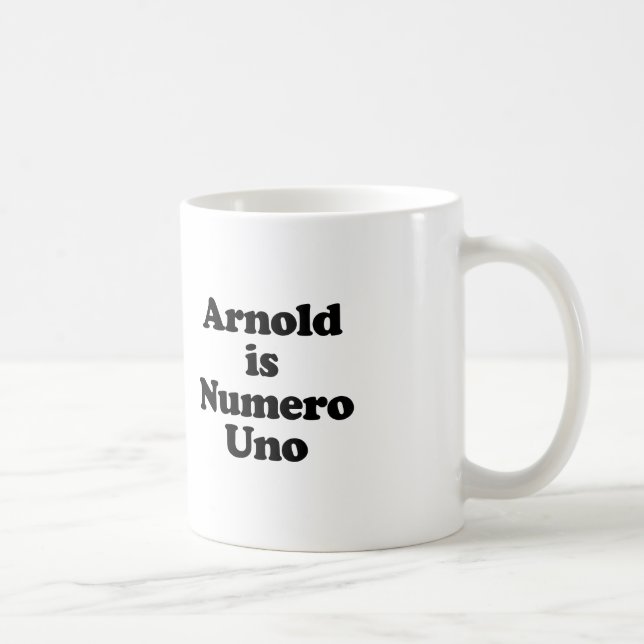 Mug Arnold est Numero Uno (Droite)
